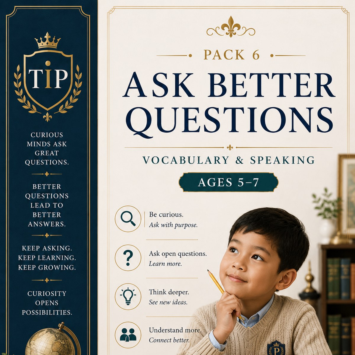 Ask Better Questions