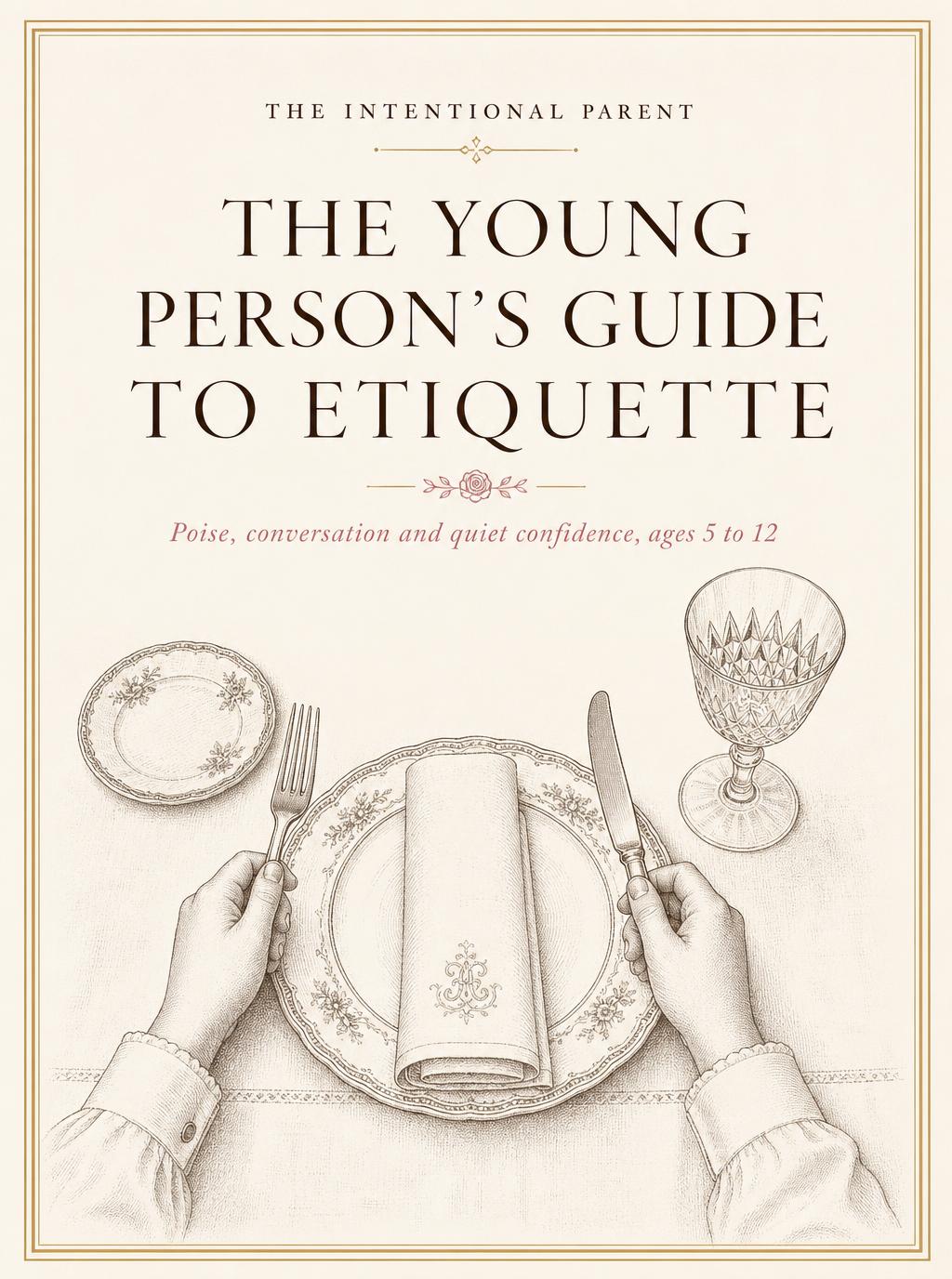 The Young Person's Guide to Etiquette